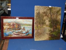 A French Oil painting of a harbour scene, signed Milo and a Continental oil of a river scene.