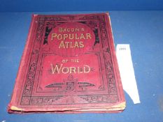 Bacon's Popular Atlas of The World.