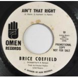 BRICE COEFIELD - AIN'T THAT RIGHT 7" (US PROMO - OMEN RECORDS 10)