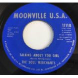 THE SOUL MERCHANTS - TALKING ABOUT YOU GIRL 7" (US SOUL - MOONVILLE USA 1111)