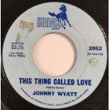 JOHNNY WYATT - THIS THING CALLED LOVE 7" (US PROMO - BRONCO 2052)
