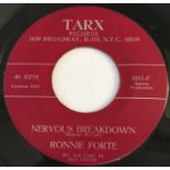 RONNIE FORTE - NERVOUS BREAKDOWN/ THAT WAS WHISKEY TALKIN' 7" (US NORTHERN - TARX 1011)