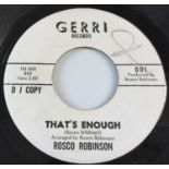 ROSCO ROBINSON - THAT'S ENOUGH/ ONE MORE TIME 7" (US PROMO - GERRI 001)