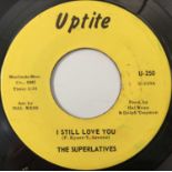 THE SUPERLATIVES - I STILL LOVE YOU (UPTITE - U-250)