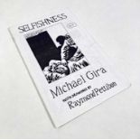 SWANS INTEREST - MICHAEL GIRA - SELFISHNESS WITH DRAWINGS BY RAYMOND PETTIBON.