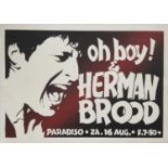 HERMAN BROOD - A SILKSCREENED POSTER FOR A CONCERT AT PARADISO.