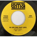 VICKIE BAINES - WE CAN FIND THAT LOVE/ SWEETER THAN SWEET THINGS 7" (US LOMA - 2078)