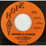 SYNG MCGOWAN - LONELINESS IS A PLEASURE/ JUST IN THE NICK OF TIME 7" (US SOUL - HOPE 45-553)