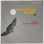 HOWLIN' WOLF - SIGNED ORIGINAL US COPY OF 'MOANIN' IN THE MOONLIGHT'.