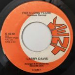 LARRY DAVIS - FOR 5 LONG YEARS/ I'VE BEEN HURT SO MANY TIMES 7" (US SOUL - KENT K4519)