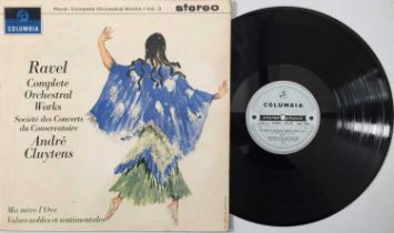 ANDRE CLUYTENS - RAVEL COMPLETE ORCHESTRAL WORKS LP (ORIGINAL UK STEREO RECORDING - COLUMBIA SAX 247