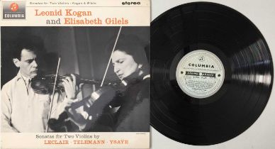 LEONID KOGAN & ELISABETH GILELS - SONATAS FOR TWO VIOLINS LP (UK STEREO OG - COLUMBIA - SAX 2531)