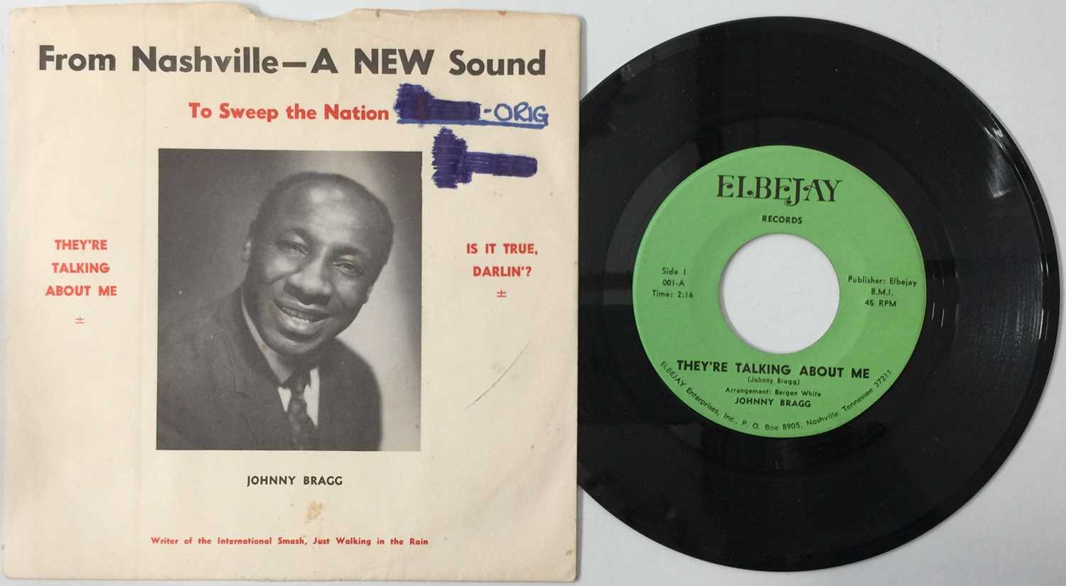 JOHNNY BRAGG - THEY'RE TALKING ABOUT ME 7" (US OG W/ PS - ELBEJAY - 001)