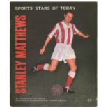 Sports Stars of Today signed by Stanley Matthews, Dennis Viollet, Eddie Stuart, Don Radcliffe and Ja