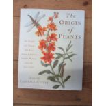 Four botanical themed books; The Origin of Plants, Maggie Campbell-Culver; The Encyclopedia of