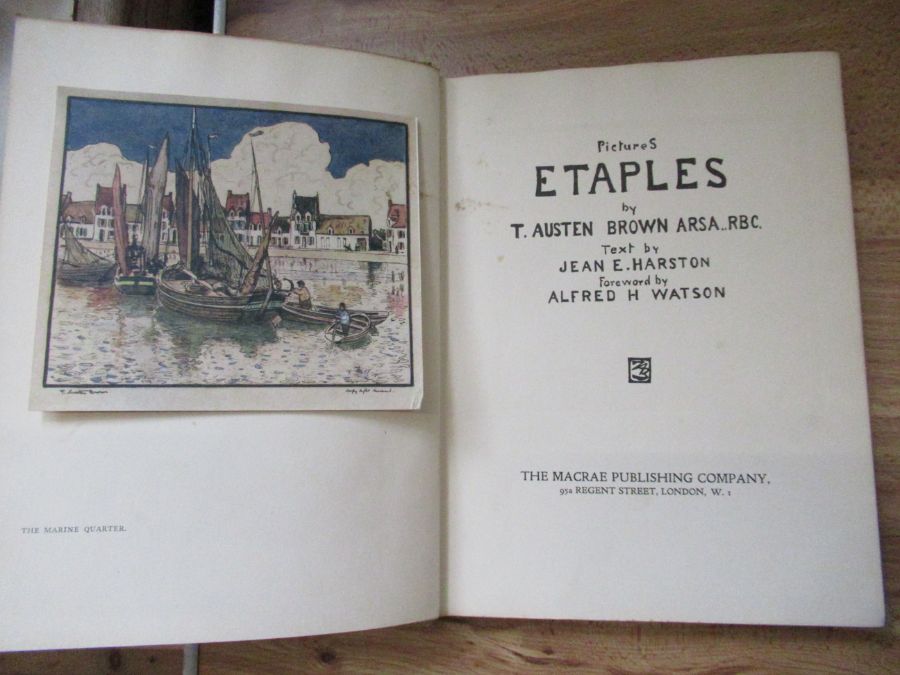 Etaples, by T. Austen Brown, Macrae Publishing Co. De Luxe limited edition No 208 of 250, signed - Image 3 of 5