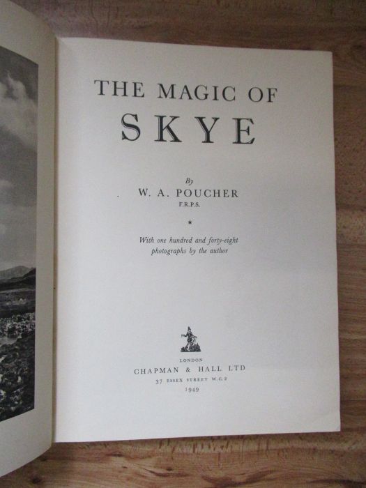 The Magic of Skye, by W.A.Poucher, Chapman & Hall, 1949 first edition; Scottish Pegeant, edited by - Image 2 of 3