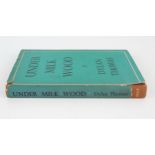 Dylan Thomas _ Under Milk Wood _ J.M. Dent & Sons Ltd., 1954, dust cover with tear