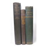Three books by John Buchan - The South African Forces in France 1920, Musa Piscatrix & a Lodge in