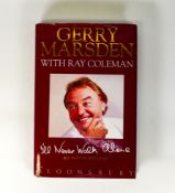 Gerry Marsden “I’ll Never Walk Alone An Autobiography” signed first edition 1993