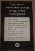 An original London Underground poster "If you see an unattended package or bag on the Underground" l