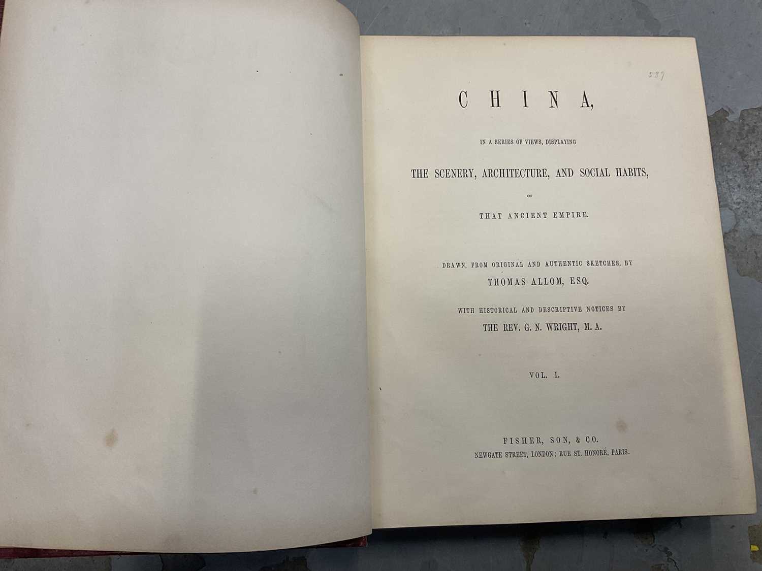 China Illustrated, drawn from the sketches by Thomas Allom, 2 vols., published by Fisher, Son & Co. - Image 3 of 5