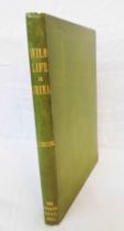 Wild Life in China: by George Lanning, 1st edition, 8vo., gilt green cloth, Pub. The National Review