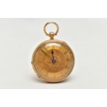 A LATE VICTORIAN 18CT YELLOW GOLD KEY WOUND OPEN FACE POCKET WATCH, the foliate gilt dial, with