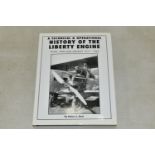 NEAL; ROBERT J., A TECHNICAL & OPERATIONAL HISTORY OF THE LIBERTY ENGINE, published by Speciality