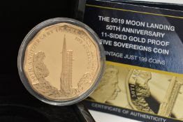 A HATTONS 2019 MOON LANDING 11 SIDED GOLD PROOF FIVE SOVEREIGNS $50, 22ct coin, 40 gram, 38.6mm, 199