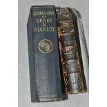 BIOGRAPHY, Two rare titles comprising The Autobiography of Sir Henry Morton Stanley, G.C.B.,