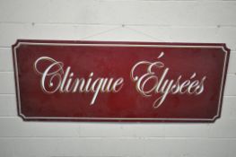 A BURGUNDY PAINTED FRENCH WALL SIGN, reading Clinique Elysees, 205cm x 80cm (condition report: -some