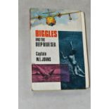 JOHNS; Capt. W.E, Biggles and the Deep Blue Sea, 1st Edition, published by Brockhampton Press Ltd,