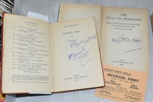 Two Books signed by MICHAEL FOOT, The Trial of Mussolini - Being a Verbatim Report of the First