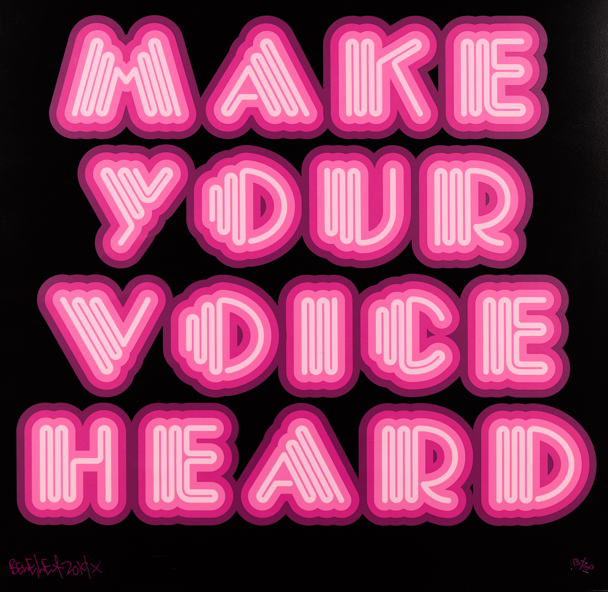 Ben Eine, British b. 1970- Make Your Voice Heard (pink); 6 colour hand-pulled, screenprint with...