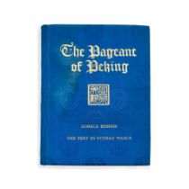 Mennie (Donald) , The Pageant of Peking, first edition, no.893 of 1000 copies, 66 mounted photogr...