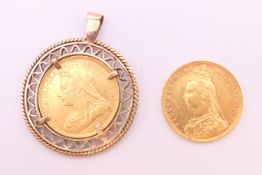 An 1894 sovereign in a 9 ct gold pendant mount (11.8 grammes total weight) and an 1888 sovereign.