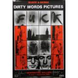 GILBERT & GEORGE (born 1943) Italian and (1942) British (AR), two Dirty Word Pictures posters,