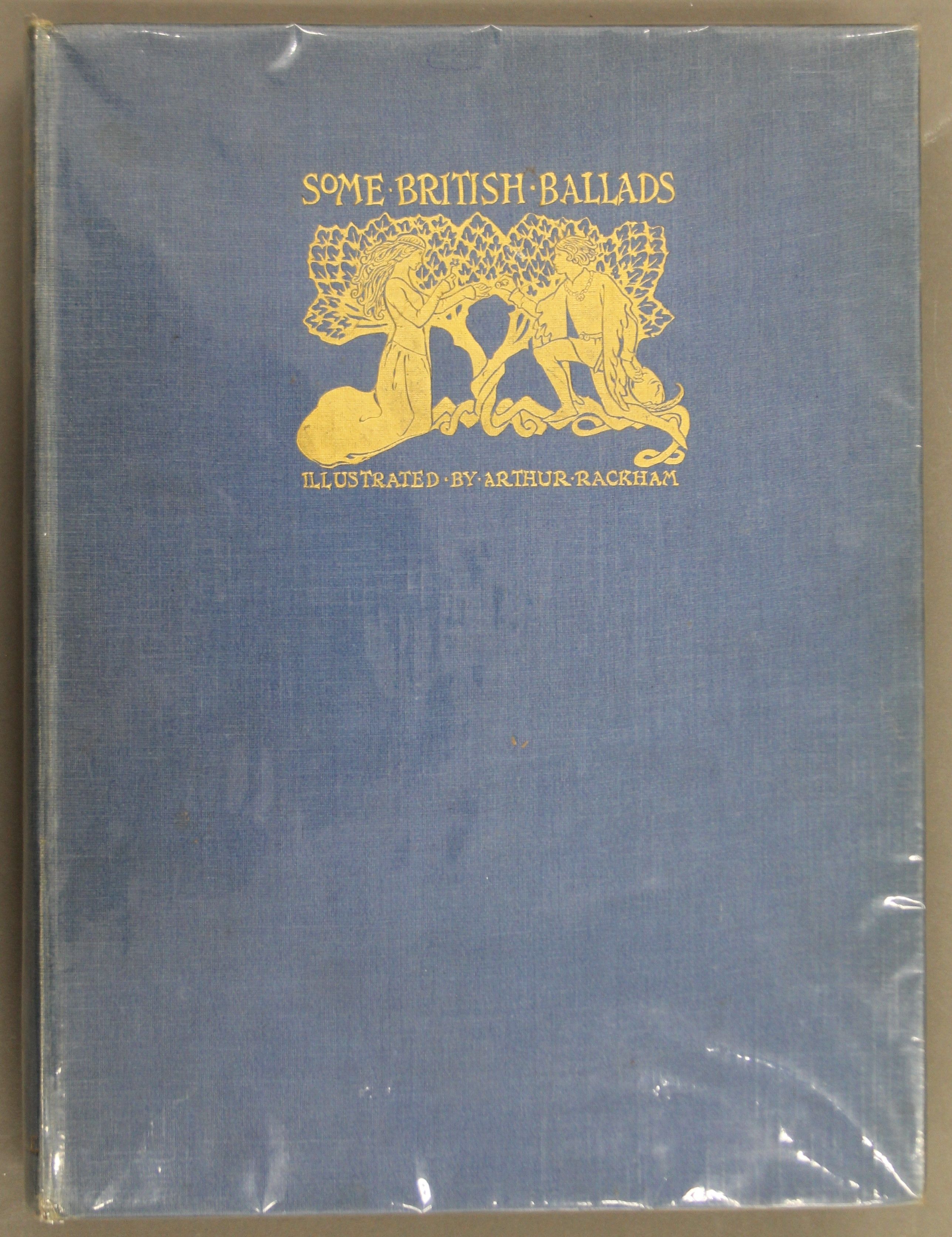 Some British Ballads, illustrated by Arthur Rackham, first trade edition, circa 1919,