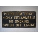 Vintage cast iron relief sign "Petroleum Spirit Highly Flammable No Smoking Switch Off Engine" 65.