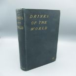 Mew (James) and Ashton (John) Drinks of the World, Simpkin Marshall Hamilton Kent & Co, 1892,