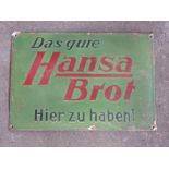 Enamelled sign "Das gure Hansa Brot Hier Zu haben" W37cm H25.5cm