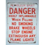 Enamelled Danger sign for Petroleum Spirit, When Filling No Smoking. 38 x 53.4cm