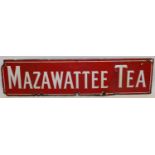 Red 'Mazawattee Tea' enamel sign, 61cm x 15.5cm