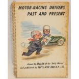 Motor-Racing Drivers Past and Present, drawn by Sallon of the Daily Mail, Shell-Mex and B.P. Ltd,