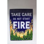 Forestry Commission 'Take Care Do Not Start Fire' enamel sign, H53cm x W38cm