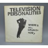 Television Personalities - Where's Bill Grundy Now?, white labels with titles written in blue,