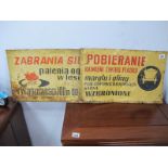Polish Warning Signs in Tin (Fire is Forbidden) Zabrania Sie and (Download) Pobieranie (rusting)