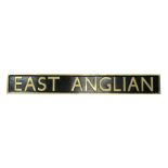 A Reproduction/Heavily Restored Cast Brass Locomotive Sign/Name Plate, 'East Anglian' overall very