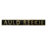 A Reproduction/Heavily Restored Cast Brass Locomotive Sign/Name Plate, 'Auld Reekie', (overall